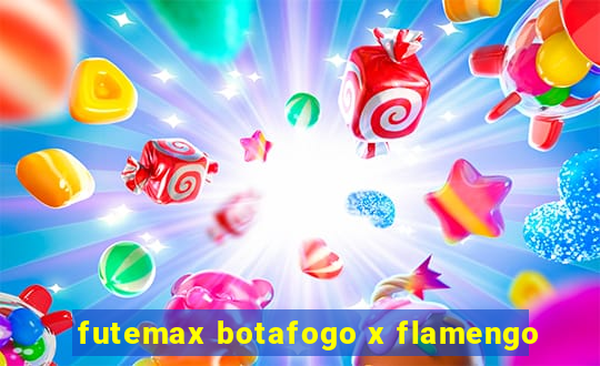 futemax botafogo x flamengo